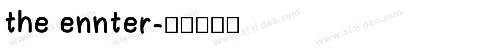 the ennter字体转换